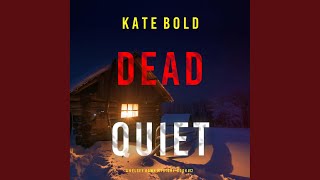 Chapter 106 - Dead Quiet (A Kelsey Hawk Fbi Suspense Thriller—Book Twelve)