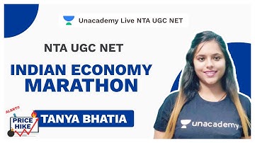 NTA UGC NET | Indian Economy Marathon | Tanya Bhatia Unacademy