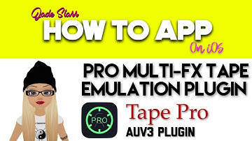Pro Multi-FX Tape Emulation Plugin with Tape Pro on iOS - How To App on iOS! - EP 241 S5