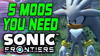 5 Mods you NEED in Sonic Frontiers