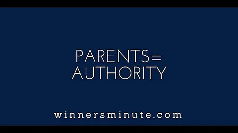 Parents = Authority | The Winner's Minute With Mac Hammond
