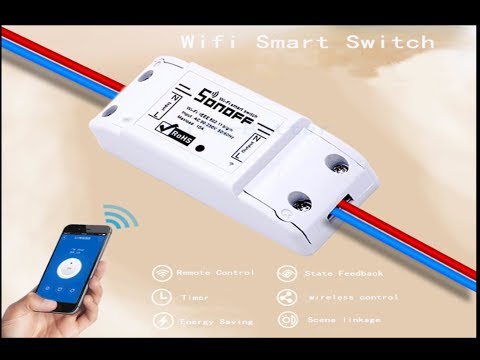 SONOFF® Wi-Fi Smart Switch - Unboxing SONOFF® Wi-Fi Smart Switch - Unboxing