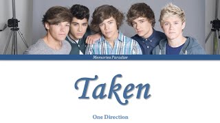 One Direction - Taken (Color Coded Lyrics)