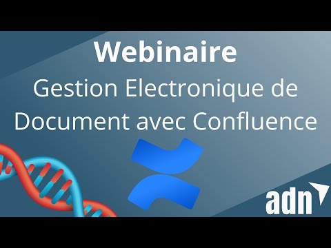 [Webinar] Gestion Electronique de Document avec Confluence