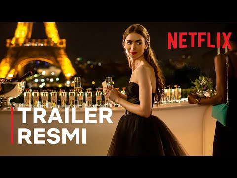 Emily in Paris | Trailer Resmi | Netflix