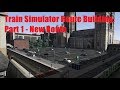 Train simulator route building part 1 (Read description)