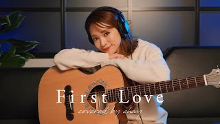 【弾き語り】First Love / 宇多田ヒカル【cover by chay】