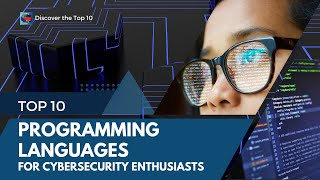 Top 10 Programming Languages for Cybersecurity Enthusiasts | Discover the Top 10