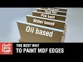 The BEST Way to Paint and Seal MDF Edges - Video #3