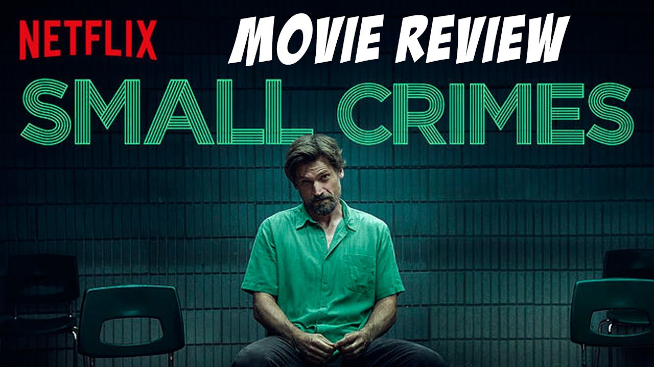 movie review small crimes