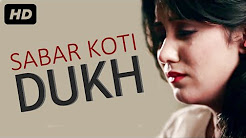 Sabar Koti - Dukh - New Punjabi Songs 2016 - HD - Punjabi Sad Songs, New Punjabi Songs 2016 || DOORIYAN - The Difference || GAURAV DADWAL || Punjabi Sad Songs 2016, New Punjabi Songs 2016 || JAAN || NACHHATAR GILL || Punjabi Sad Songs 2016, Punjabi Heart Breaking Songs Non Stop || Video Jukebox || Punjabi Sad Songs 2016 HD