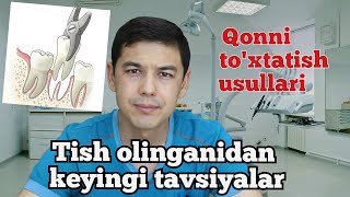 TISH OLINGANIDAN KEYINGI TAVSIYALAR / Тиш олинганидан кейинги тавсиялар