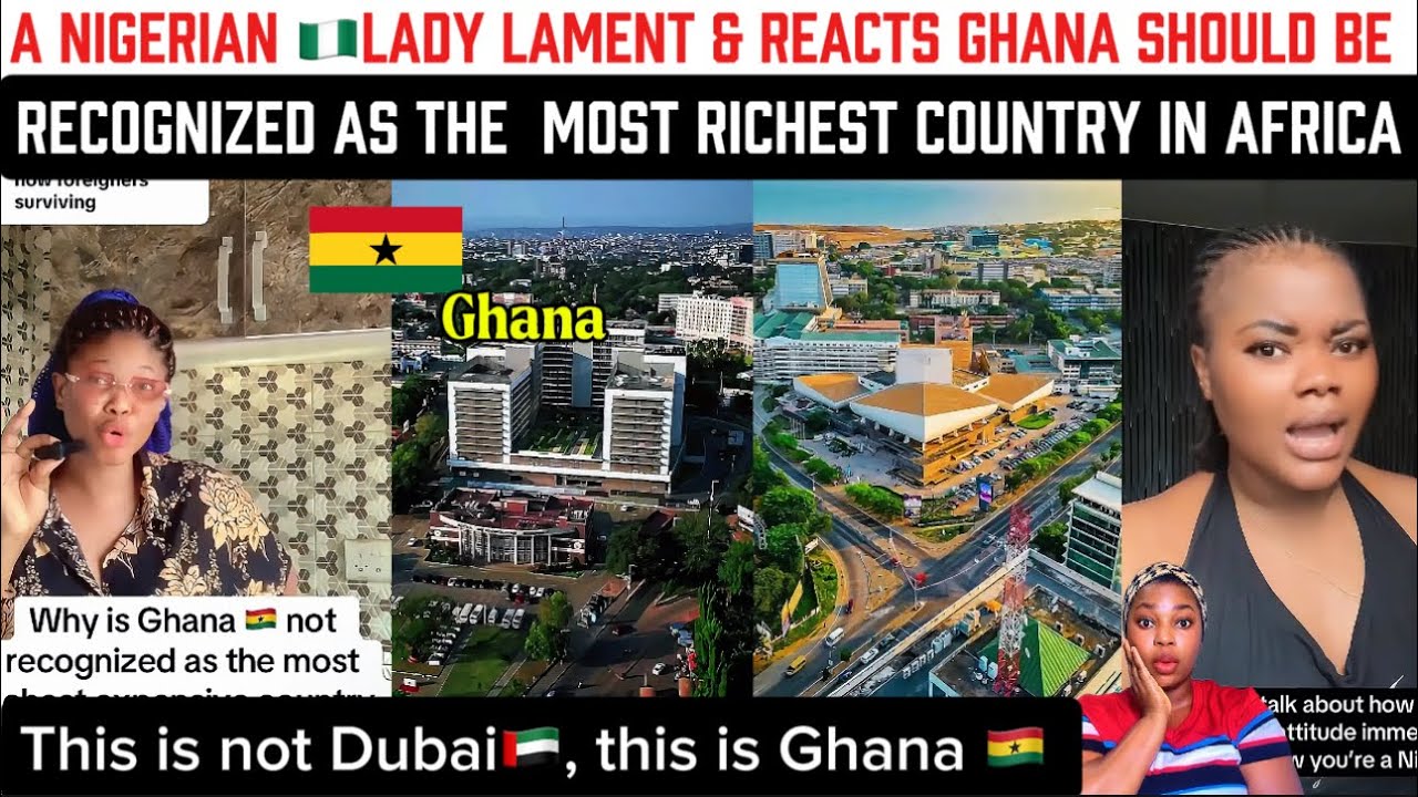 A Nigerian🇳🇬 lady reacts Ghana 🇬🇭should Be Recognized As The Most Richest Country In Africa 🇬🇭