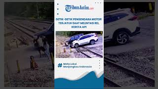 DETIK-DETIK PENGENDARA MOTOR TERJATUH SAAT MELINTASI REL KERETA API