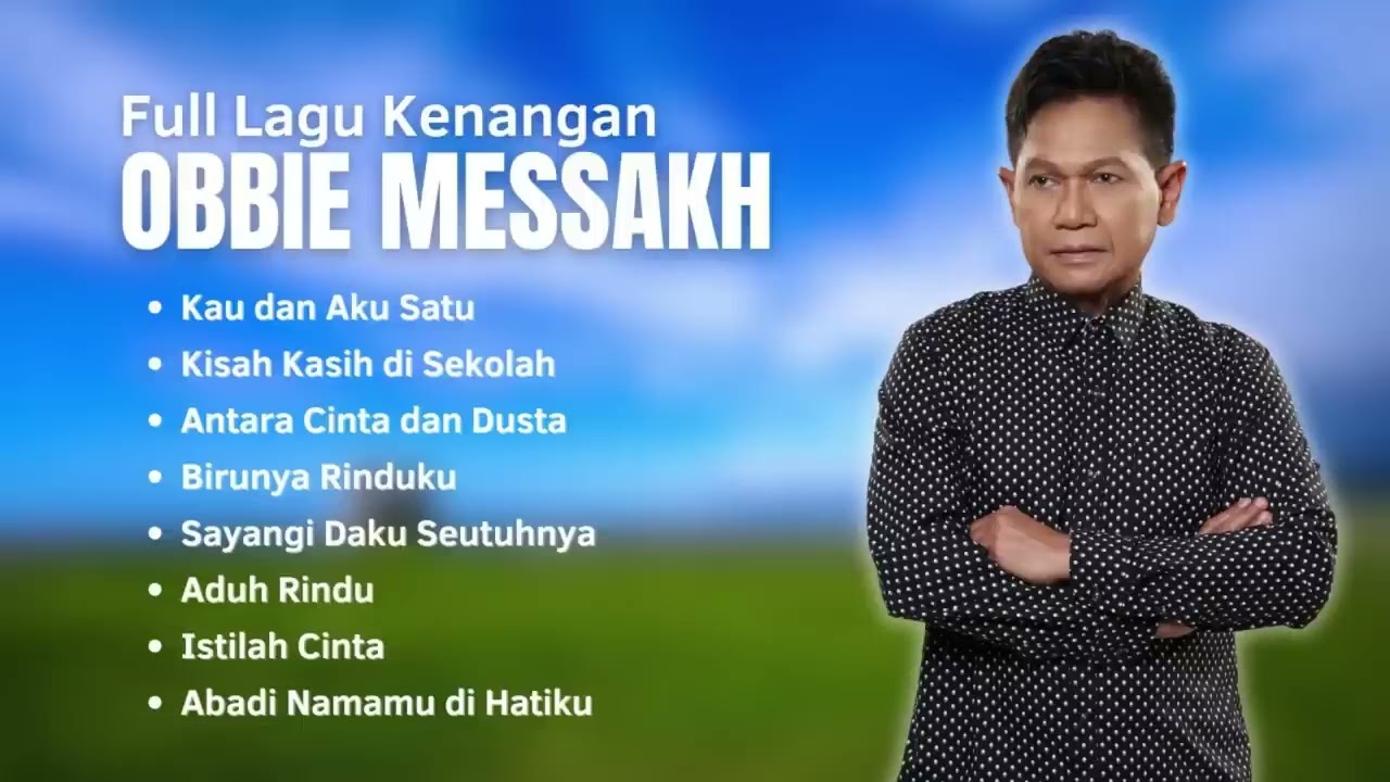 Obbie Messakh Full Lagu Kenangan Terbaik | Kumpulan Lagu Nostalgia Populer Obbie Messakh