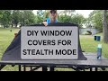 DIY Stealth Window Covers for Car Camping | Reflectix + Black Fabric | Day 33/34