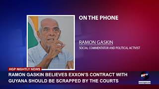 Ramon Gaskin Believes Eons Contract With Guyana Should Be Scrapped By The Courts