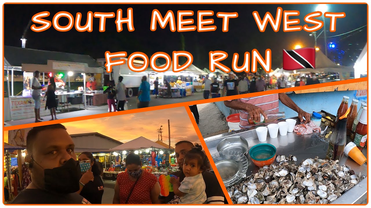 SOUTH MEET CHAGUANAS MEET WEST FOOD RUN THROUGHOUT TRINIDAD 🇹🇹 YouTube