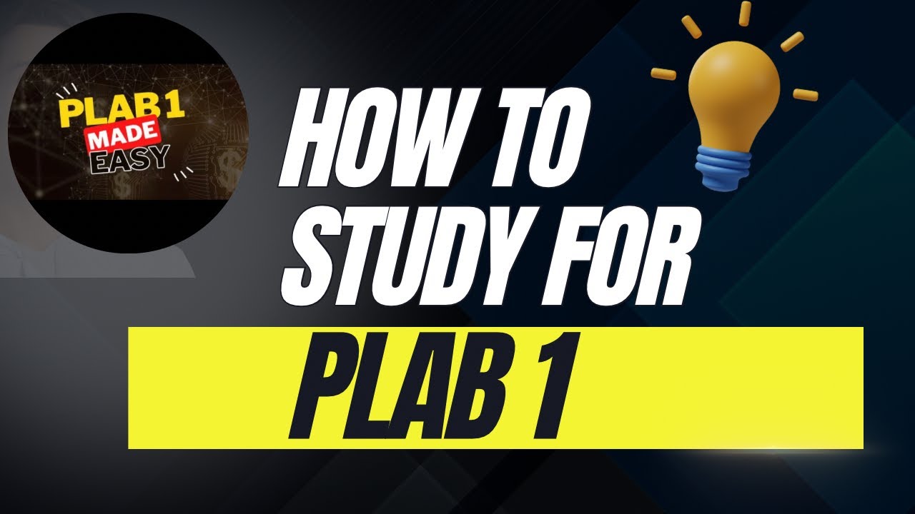 PLAB 1 Plan for May candidates