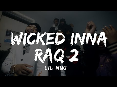 Lil Nuu - Wicked Inna RaQ 2 (feat G Herbo Official Lyrics / Letra Video )
