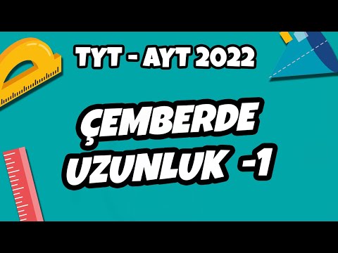 TYT - AYT Geometri - Çemberde Uzunluk -1 | TYT - AYT Geometri 2022 #hedefekoş