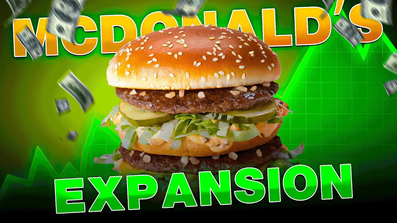 Why Is McDonalds Expanding In The UK?