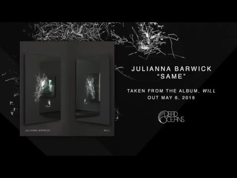 Julianna Barwick - Same (Official Audio)