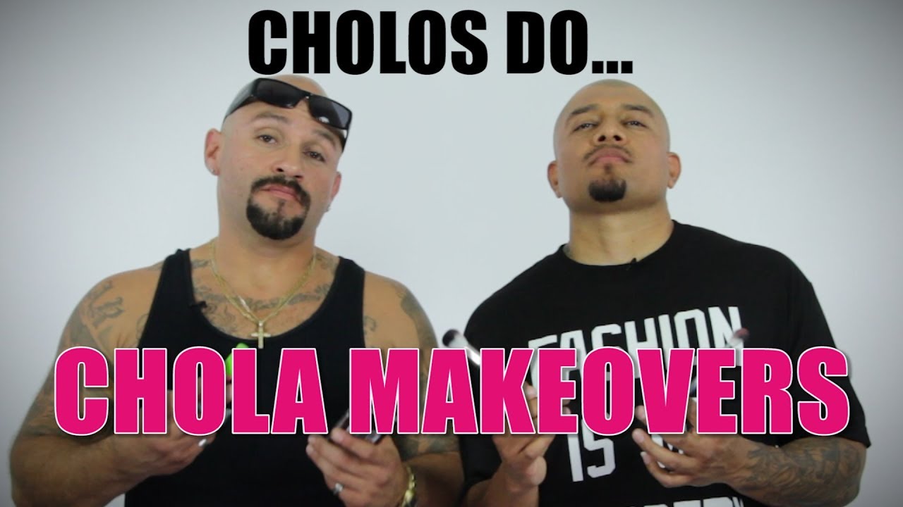 Cholos Do CHOLA MAKEOVERS  mitú image