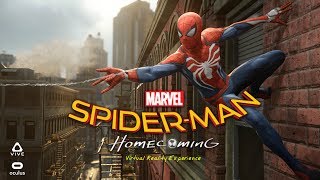 Spider-Man: Homecoming (2017) - Virtual Reality Experience - Oculus Rift+Touch - GamePlay en Español