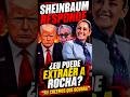 Sheinbaum responde si Trump podría llevarse a Rubén Rocha; Revira a medios de la Oposición