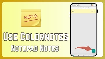 How To Use ColorNote Notepad Notes app - Full Guide