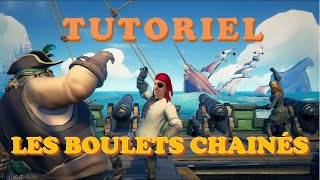 [Tuto boulets chaînés] Comment laver ses adversaires en 5 min ?! - Sea of Thieves [PvP]