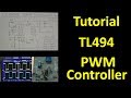 PierAisa #393: Tutorial TL494 PWM Controller