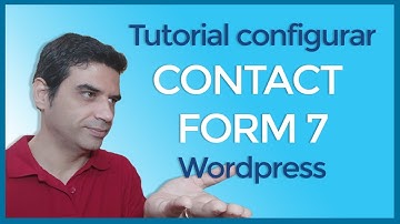 📧👉 TUTORIAL CONTACT FORM 7 en Español 【2023】COMPLETO: ✅ Instalar y Configurar paso a paso