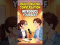 Episode 1 | How to Introduce Yourself in English | Easy Self Introduction for Beginners
