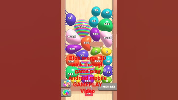 Blob merge 3D walk through game play Android mobile GAMEPLAY Video