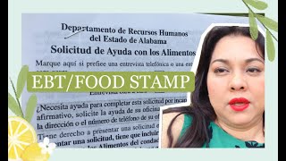 EBT/FOOD STAMP Te explicó cómo llenar tu solicitud de ayuda con alimentos