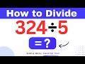 324÷5  Divide 324 by 5 (Long division Method)