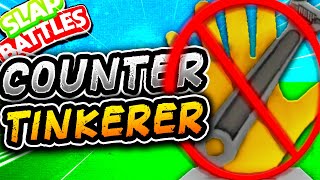 HOW to COUNTER the TINKERER Glove🤖- Slap Battles Roblox