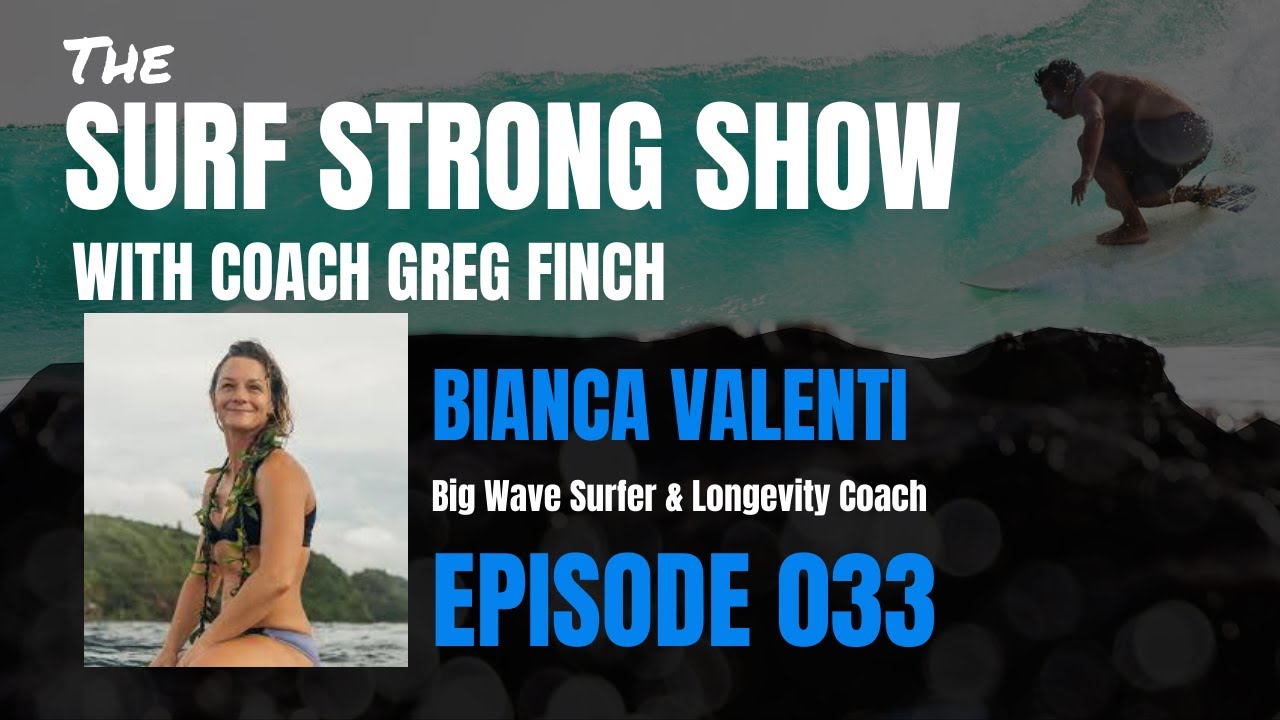Bianca Valenti on Big Waves, Aging Strong, and Surf Longevity