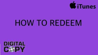How To Redeem a Digital Movie on iTunes