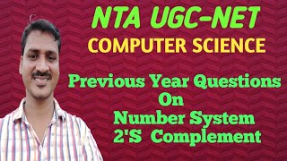 UGC-NET PYQ'S COMPUTER SCIENCE || NUMBER SYSTEM || 2'S COMPLEMENT.