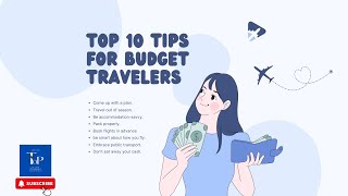 Top 10 Travel Tips For Savvy Travelers