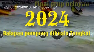 balapan pompong dikuala Tungkal 2024 pas ditikungan