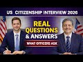 U.S. Citizenship Interview 2026 – Real Questions & Answers + New Civics Test Version