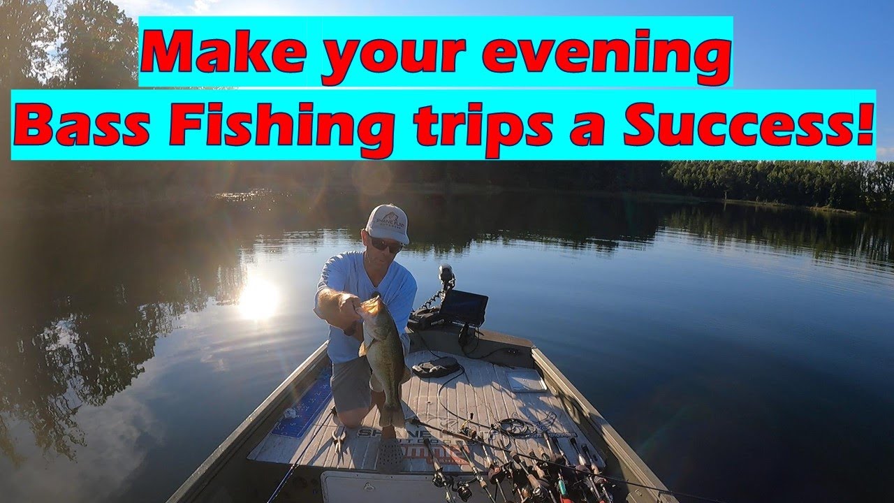 Maximizing Your Summer Evening Bass Fishing Haul!