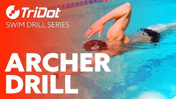Archer Drill | TriDot Swim Drill Series