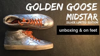 Golden Goose Midstar 'Silver Limited Edition' | UNBOXING & ON FEET | fashion shoes | 2016 | HD