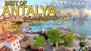 BEST OF ANTALYA TURKEY 2023 - DONT MISS WHEN YOU VISIT - 4K