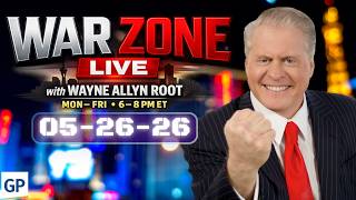 War Zone LIVE! with Wayne Allyn Root 05-26-26
